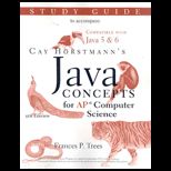 Java Concepts : Advanced Placement Computer Science  Study Guide