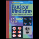Nuclear Medicine in Clinical Diagnosis and Treatment