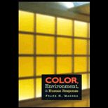 Color, Environment, and Human Response  An Interdisciplinary Understanding of Color and Its Use as a Beneficial Element in the Design of the Architectural Environment