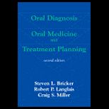 Oral Diagnosis, Oral Medicine, and Treatment