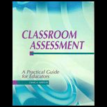 Classroom Assessment : A Practical Guide for Educators