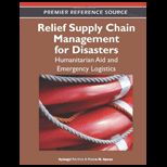 Relief Supply Chain Management for Disasters  Humanitarian Aid and Emergency Logistics