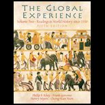Global Experience, Volume 2  Readings in World History Since 1550