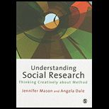 Understanding Social Research Thinking Creatively about Method