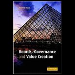 Boards, Governance and Value Creation : The Human Side of Corporate Governance