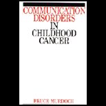 Communication Disorders in Children Cancer