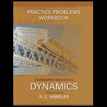 Engineering Mech. : Dynamics Pract. Problems Workbook