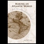 Making an Atlantic World Circles, Paths, and Stories from the Colonial South