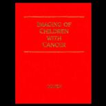 Imaging of Children with Cancer
