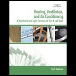 Heating, Ventilation, and Air Conditioning : A Residential and Light Commercial Text and Lab Book