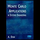 Monte Carlo Applications in Systems  Engineering