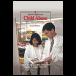 Child Abuse  Quick Reference for Healthcare, Social Service, and Law Enforcement Professionals