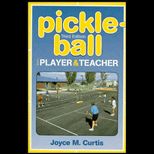 Pickle Ball for Player and Teacher