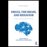 Drugs, the Brain, and Behavior The Pharmacology of Abuse and Dependence