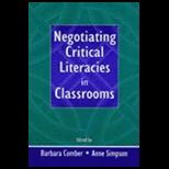Negotiating Critical Literacies In