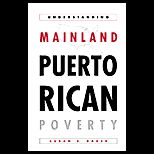 Understanding Mainland Puerto Rican Poverty