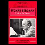 Ingmar Bergman: Life in the Theatre