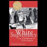 White Supremacy in Childrens Literature