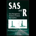 SAS and R Data Management, Statistical Analysis, and Graphics