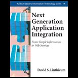 Next Generation Application Integration : From Simple Information to Web Services