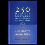 250 Biggest Mistakes 3rd Year Medical