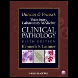 Duncan and Prasses Veterinary Laboratory Medicine: Clinical Pathology