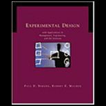 Experimental Design  With Applications in Management, Engineering and the Sciences