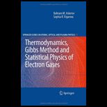 Thermodynamics, Gibbs Method and Statistical Physics of Electron Gases