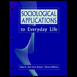 Sociological Applications to Everyday Life (Looseleaf New Only)