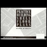 Practice Building Shell Floor Plans