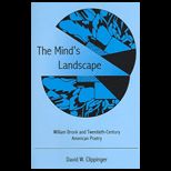 Minds Landscape  William Bronk and Twentieth Century American Poetry