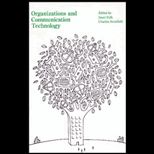 Organizations and Communication Technology