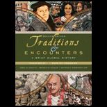Traditions and Encounters : Brief Global History VII   Reprint
