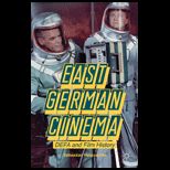 East German Cinema:  DEFA and Film History