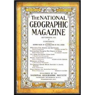 NATIONAL GEOGRAPHIC MAGAZINE; VOLUME LXII, NUMBER 3; SEPTEMBER, 1932: Gilbert (ed.); Shiras, George III; Moore, W. Robert; Forbes, Edgar Allen; Ellison, Norman Grosvenor: Books