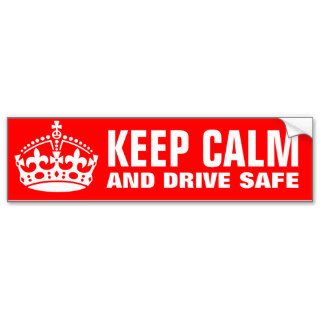 Keep calm and drive safe bumper sticker