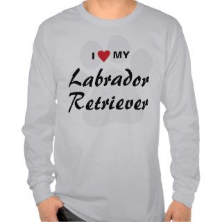 I Love (Heart) My Labrador Retriever Dog Lovers Tshirt