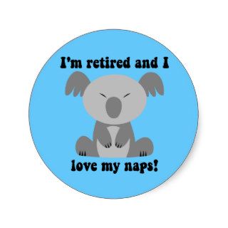 Funny retirement humor round sticker