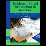 Evidence   Based Instruction in Reading : A Professional Development Guide to Vocabulary