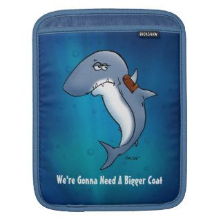 Shark Needs A Bigger Coat Funny iPad Sleeve
