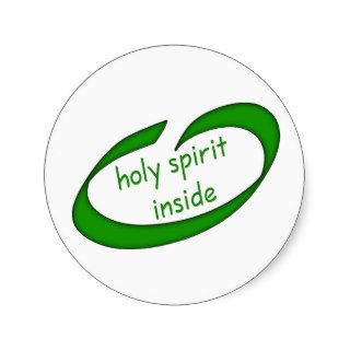 Holy Spirit Inside Christian Round Stickers