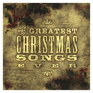 Greatest Christmas Songs Ever Music