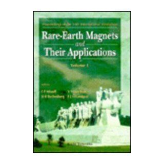 Rare Earth Magnets and Their Applications Proceedings of the 14th International Workshop Sao Paulo, Brazil 1 4 September 1996 F. P. Missell, V. Villas Boas, H. R. Rechenberg, F. J. G. Landgraf 9789810227623 Books