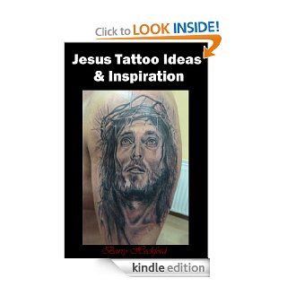 Jesus Tattoo Ideas & Inspiration (Tattoo Design Collection) eBook Barry Heckford Kindle Store