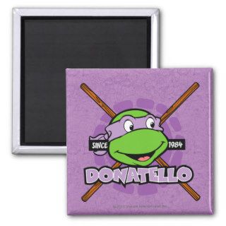 Donatello Since 1984 Refrigerator Magnets