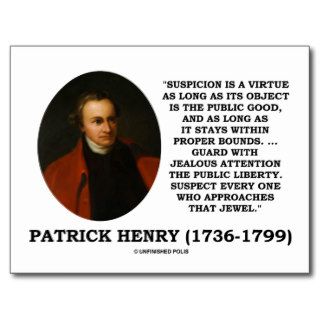 Patrick Henry Suspicion Is A Virtue Public Liberty Post Card