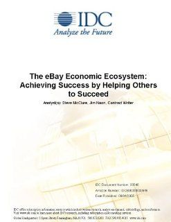 The  Economic Ecosystem: Achieving Success by Helping Others to Succeed: Steve McClure, Dennis Byron, Evan Quinn: Books