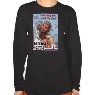 You Buy 'em We'll Fly 'em    WW2 Poster Tee Shirts