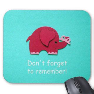 Don't forget to remember! mousepad