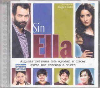 Sin Ella: Music